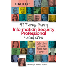 97 Things Every Information Security Professional Should Know by Chris