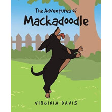 The Adventures of Mackadoodle by Virginia Davis Paperback Book
