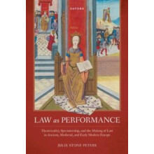 Law as Performance by Stone Peters Julie H. Gordon Garbedian Professor
