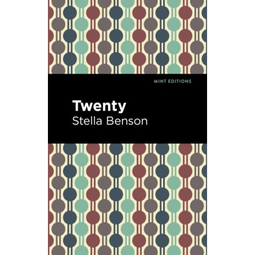 Twenty by Stella Benson Paperback Book
