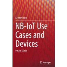 NBIoT Use Cases and Devices Design Guide by Kersten Heins Hardcover Bo