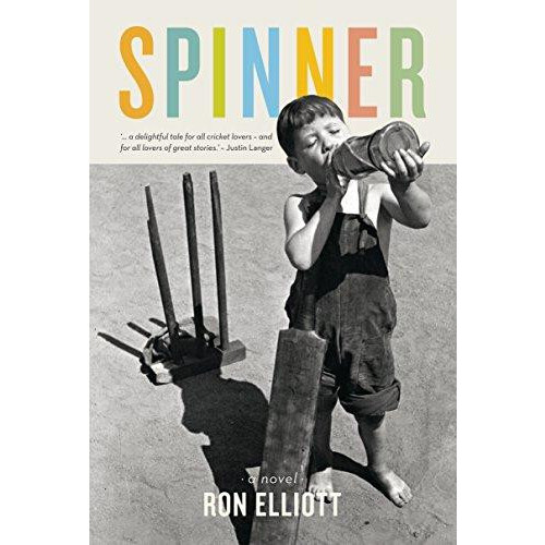 Spinner A Novel by Ron Elliott Paperback Book