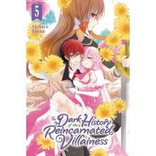 Dark History of the Reincarnated Villainess Vol. 5 by Rachel Pierce Pa