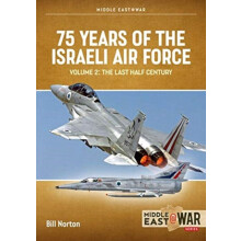 75 Years of the Israeli Air Force by Bill Norton Paperback Book