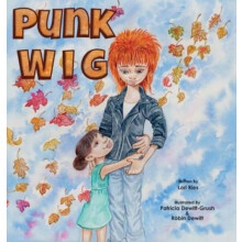 Punk Wig by Lori Ries Hardcover Book