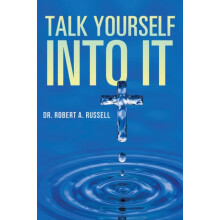 Talk Yourself Into It by Russell Robert A Paperback Book
