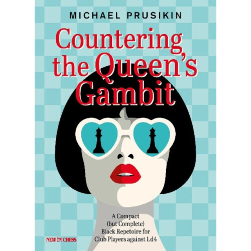 Modarbejdelse af dronningens gambit - Michael Prusikin