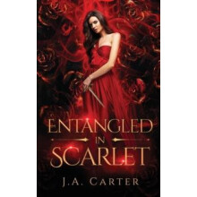 Entangled in Scarlet A Paranormal Vampire Romance by J.A. Carter Paper