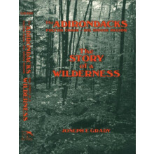 The Adirondacks Fulton ChainBig Moose Region The Story of a Wilderness