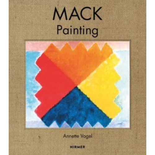 Mack Painting by Robert Fleck Hardcover Book