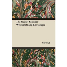 The Occult Sciences Witchcraft and Low Magic by Wyrd Books Paperback B