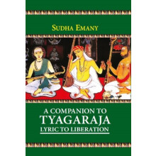 Companion to Tyagaraja by Sudha Emany Hardcover Book