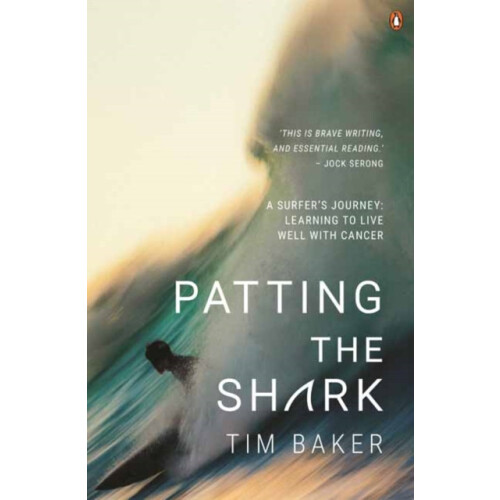 Patting the Shark by Tim Baker Paperback Book