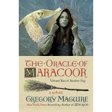 Oracle of Maracoor by Gregory Maguire Paperback Book