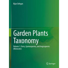 Garden Plants Taxonomy by Bijan Dehgan Hardcover Book