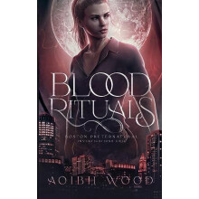 Blood Rituals A Cait Reagan Novel by Aoibh Wood Paperback Book