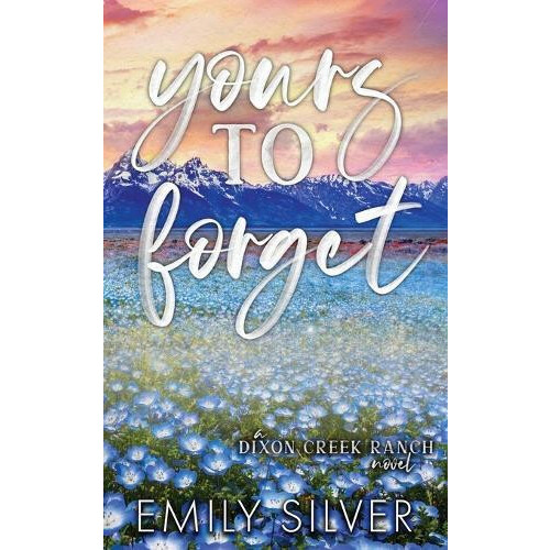 Yours To Forget by Emily Silver Paperback Book