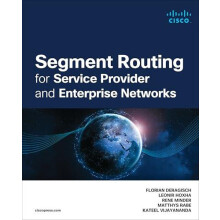 Segment Routing for Service Provider and Enterprise Networks by Kateel