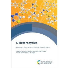 SHeterocycles Retrospect Prospects and Biological Applications Hardcov