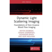 Dynamic Light Scattering Imaging Foundations of NonInvasive Blood Flow