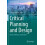 Critical Planning and Design Paperback Book 1