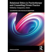 Relational Ethics in Psychotherapy and Counselling Private Practice So