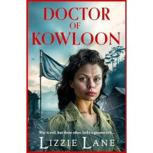 Doctor of Kowloon by Lizzie Lane Paperback Book