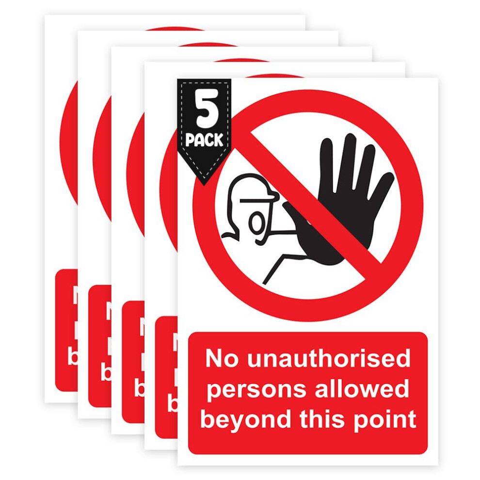 Rdlcar No Unauthorised Person Beyond This Point Sign Rigid Pvc Pack Of 5 Safety Warning Sign Off Limits Easy Installation 200Mm X 300Mm 5006357657220