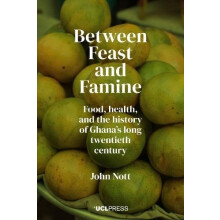 Between Feast and Famine by John Nott Paperback Book