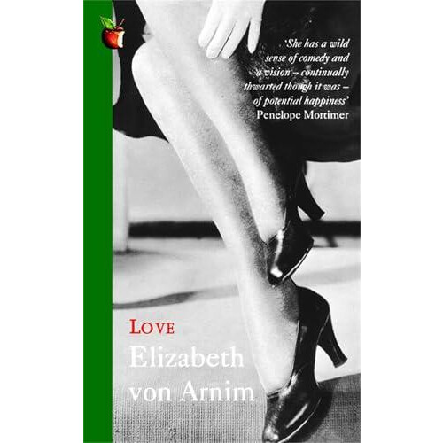 Love by Elizabeth von Arnim Paperback Book