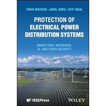 Protection of Electrical Power Distribution Systems by Tariq Masood Ha