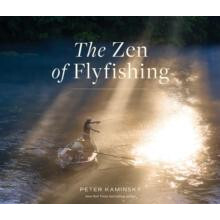 Zen of Flyfishing by Peter Kaminsky Paperback Book