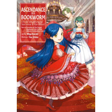 Ascendance of a Bookworm: Part 4 05