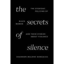 Secrets of Silence by Shannon Malone Gonzalez Hardcover Book