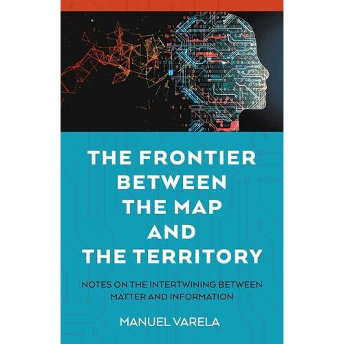 Frontier Between the Map and the Territory by Manuel Varela Paperback
