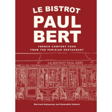 Le Bistrot Paul Bert French Comfort Food from the Parisian Restaurant