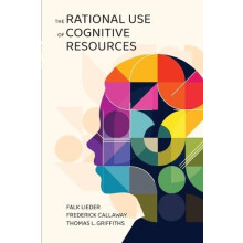 Rational Use of Cognitive Resources by Thomas L. Griffiths Paperback B