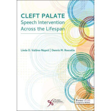 Cleft Palate Speech Intervention Across the Lifespan by Linda D. Valli