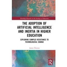 The Adoption of Artificial Intelligence and Inertia in Higher Educatio