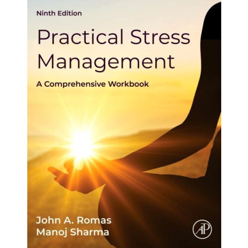 Practical Stress Management by Sharma Manoj MBBS Ph.D. MCHES Social Be