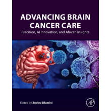 Advancing Brain Cancer Care Paperback Book