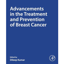 Advancements in the Treatment and Prevention of Breast Cancer Paperbac
