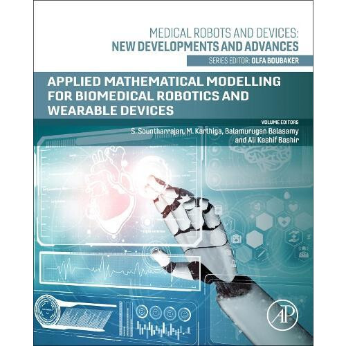 Applied Mathematical Modeling for Biomedical Robotics and Wearable Dev