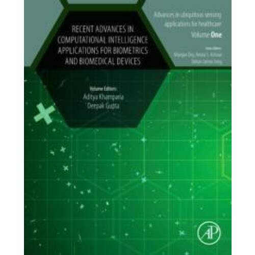 Recent Advances in Computational Intelligence Applications for Biometr