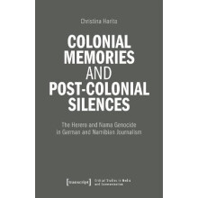 Colonial Memories and PostColonial Silences by Haritos Christina pChri