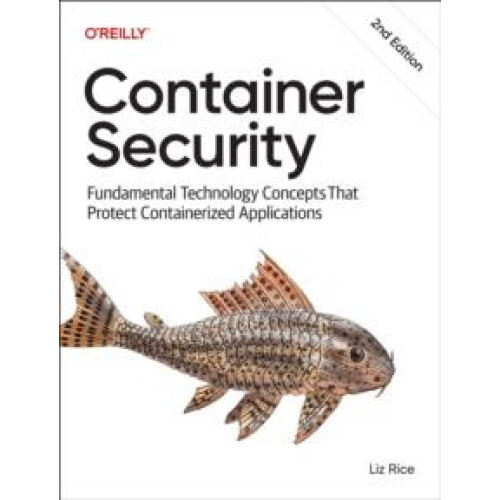 Container Security by Liz Rice Paperback Book