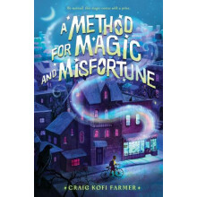 Method for Magic and Misfortune by Craig Kofi Farmer Hardcover Book