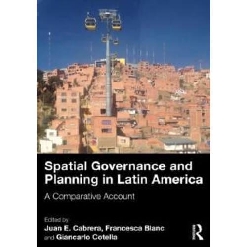 Spatial Governance and Planning in Latin America A Comparative Account