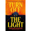 Turn Off the Light by Jacquie Walters Hardcover Book 1