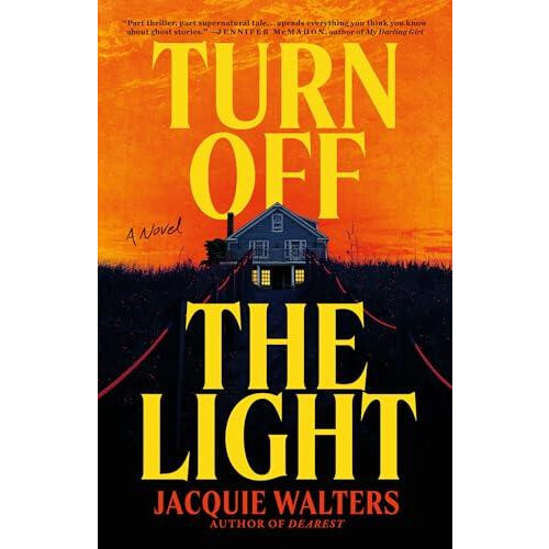 Turn Off the Light by Jacquie Walters Hardcover Book